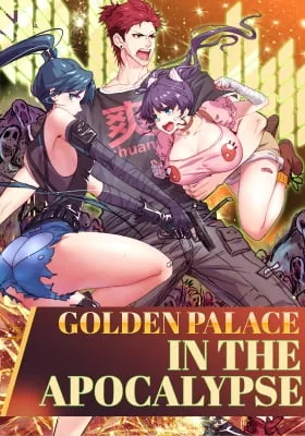 Golden Palace in the Apocalypse