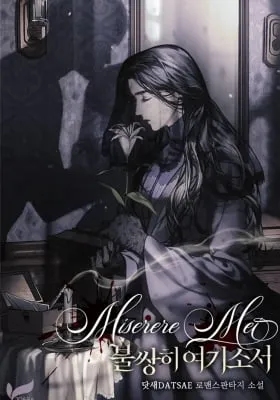 Miserere Mei: Have Mercy on Me