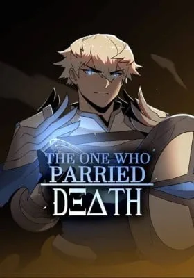 The One Who Parried Death