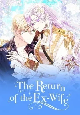 The Return of the Ex-Wife