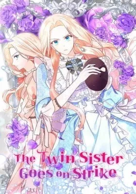 The Twin Sister Goes on Strike